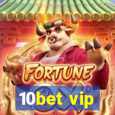 10bet vip